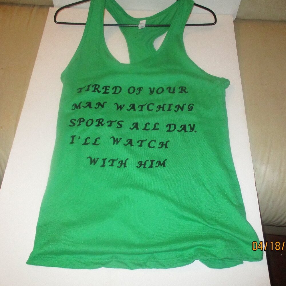 Women's Tank Top (Tired Of Your Man Watching Sports All Day I'll Watch With Him)
